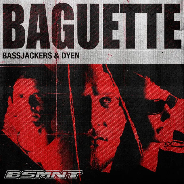 BAGUETTE by Bassjackers, DYEN - Hard Techno cover art