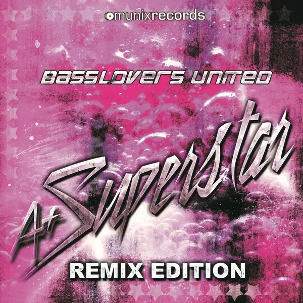 A+ Superstar - South Blast! Unleashed Remix Edit by Basslovers United - Hardstyle cover art
