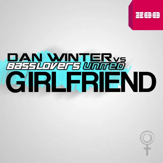 Girlfriend - Bigroom Radio Edit by Basslovers United, Dan Winter - Hardstyle cover art