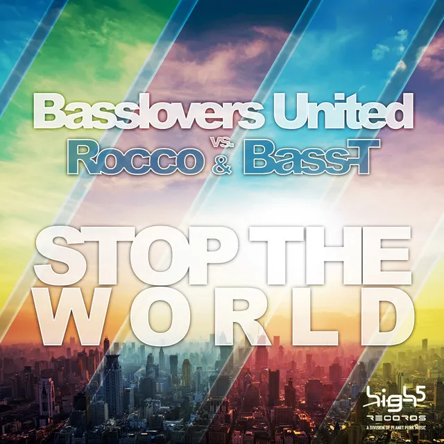 Stop the World - Blu Mix by Basslovers United, Rocco, BASS-T - Hardstyle cover art