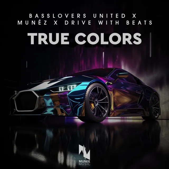 True Colors by Basslovers United, Drive With Beats, Munéz - Hardstyle cover art