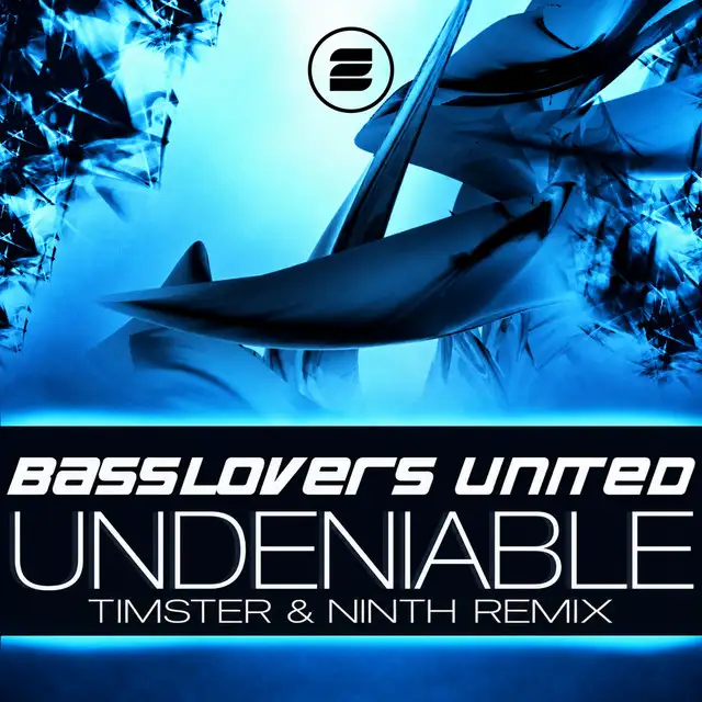 Undeniable - Timster & Ninth Remix by Basslovers United, Timster, Ninth - Hardstyle cover art