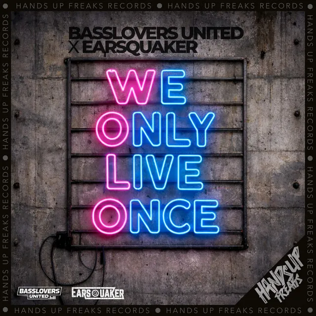 Wolo (We Only Live Once) by Basslovers United, Earsquaker - Hardstyle cover art