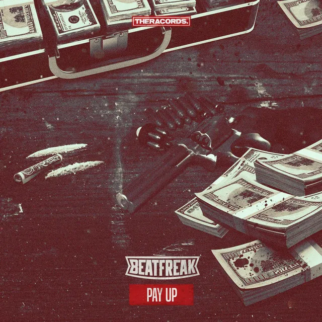 Pay Up by Beatfreak - Rawstyle cover art