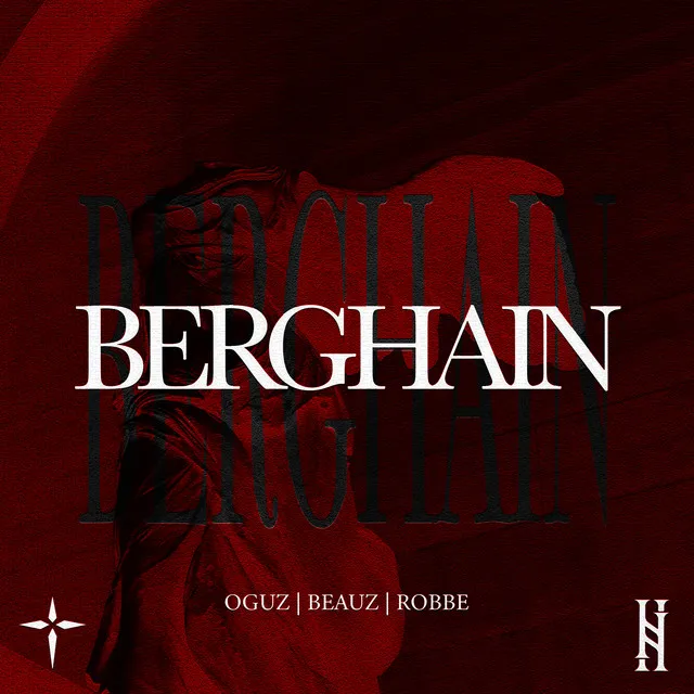 BERGHAIN by BEAUZ, OGUZ, Robbe - Hard Techno cover art