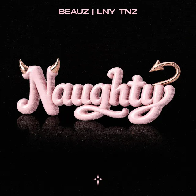 Naughty by BEAUZ, LNY TNZ - Hard Techno cover art