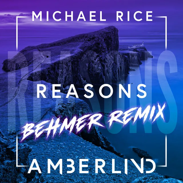 Reasons (Behmer Remix) by Behmer, Michael Rice, AMBERLIND - Hardstyle cover art