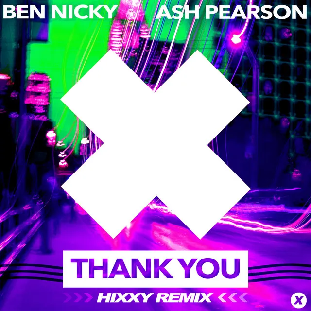 Thank You - Hixxy Remix by Ben Nicky, Hixxy, Ash Pearson - Uk Hardcore cover art