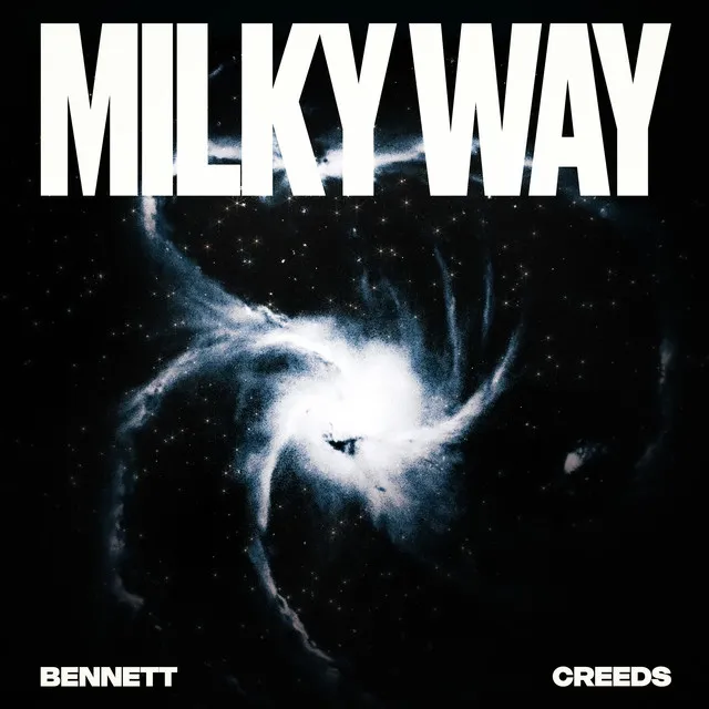 Milky Way by BENNETT, Creeds - Hardstyle cover art