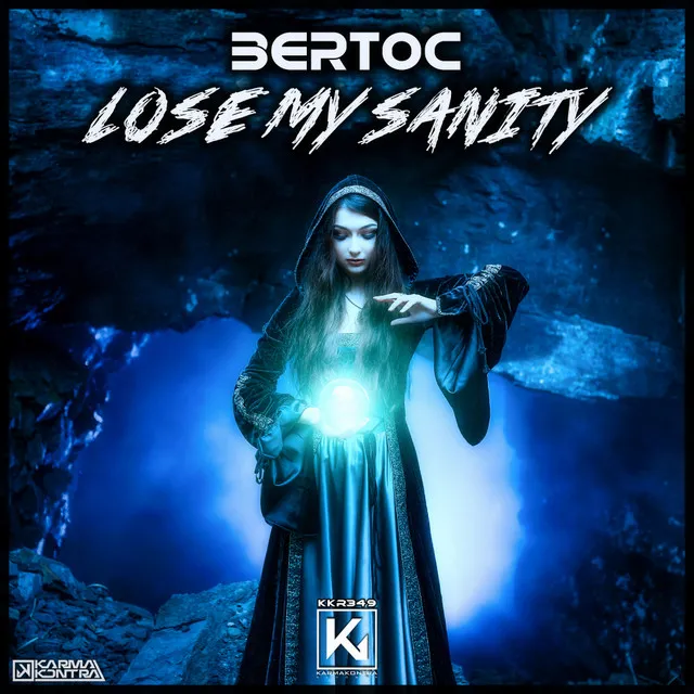 Lose My Sanity by Bertoc - Hardstyle cover art