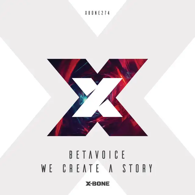 We Create A Story by Betavoice - Hardstyle cover art