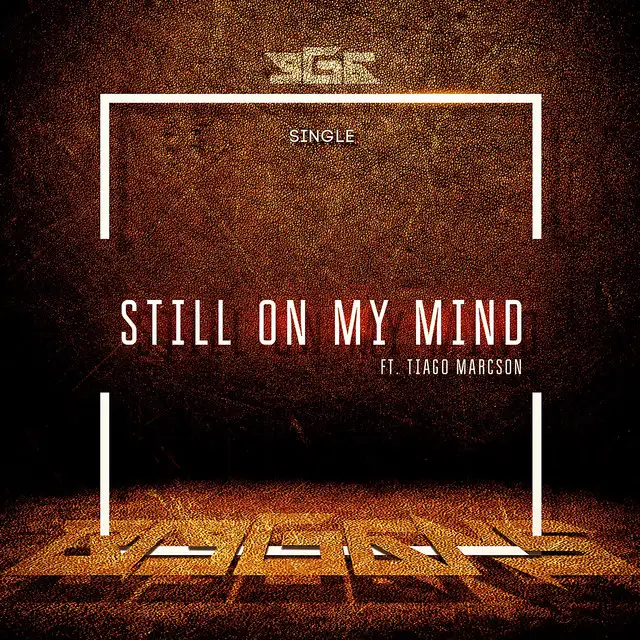 Still On My Mind by BigGgns - Hardstyle cover art
