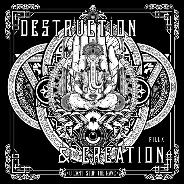 Destruction & Creation by Billx - Frenchcore cover art
