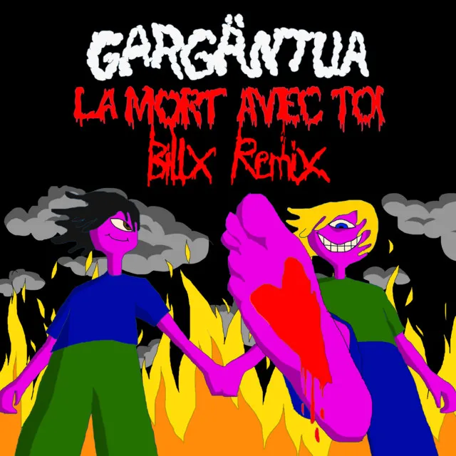 La mort avec toi - Billx remix by Billx, Gargäntua - Frenchcore cover art