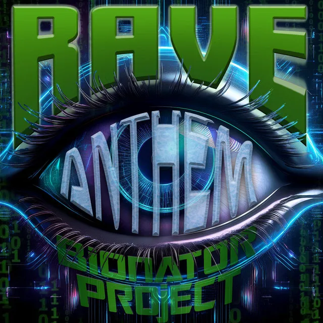 RAVE (Radical Audio Visual Experience Official Anthem 2025 by Bionator Project - Frenchcore cover art