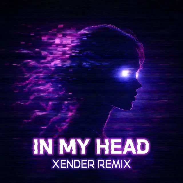 In My Head - XENDER Remix by BITCRUSHR, XENDER - Hardstyle cover art