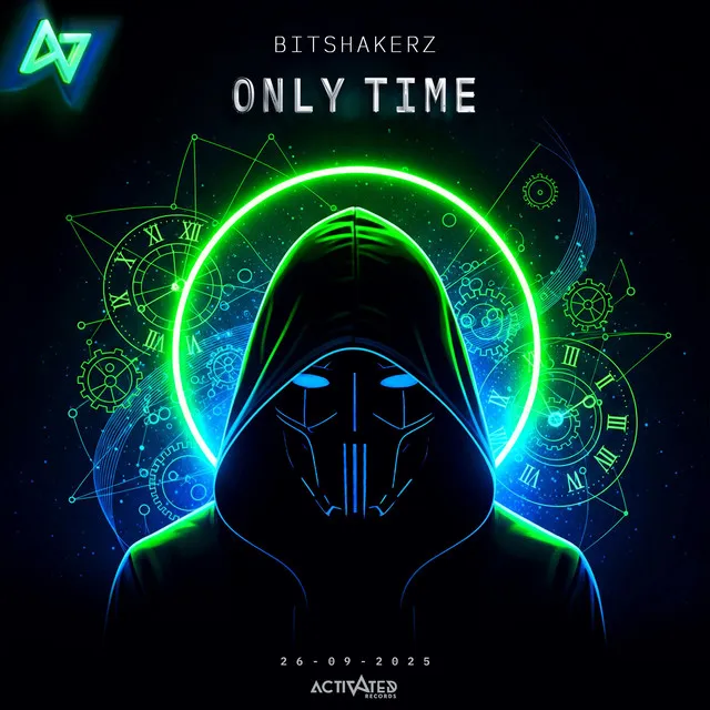 Only Time (Hardstyle) by Bitshakerz, ACTIVATED Records - Hardstyle cover art