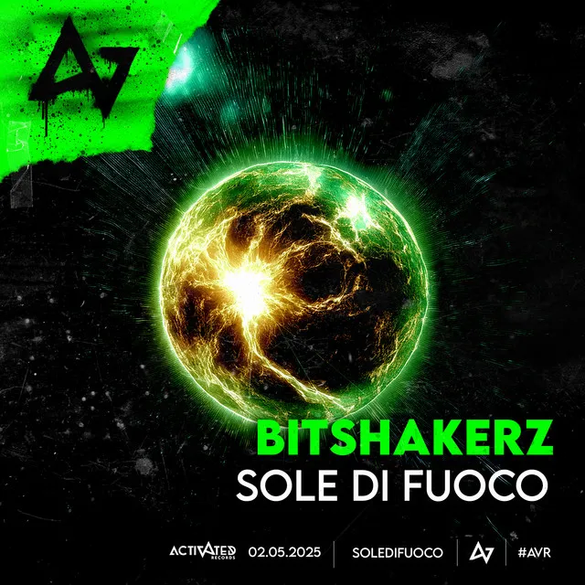Sole Di Fuoco by Bitshakerz, ACTIVATED Records - Hardstyle cover art