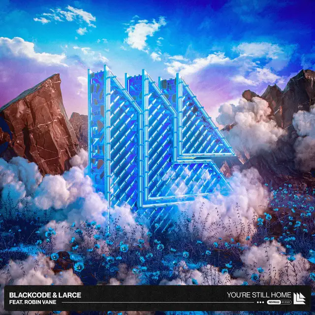 You're Still Home - Blackcode Remode by Blackcode, Robin Vane, Larce - Hardstyle cover art
