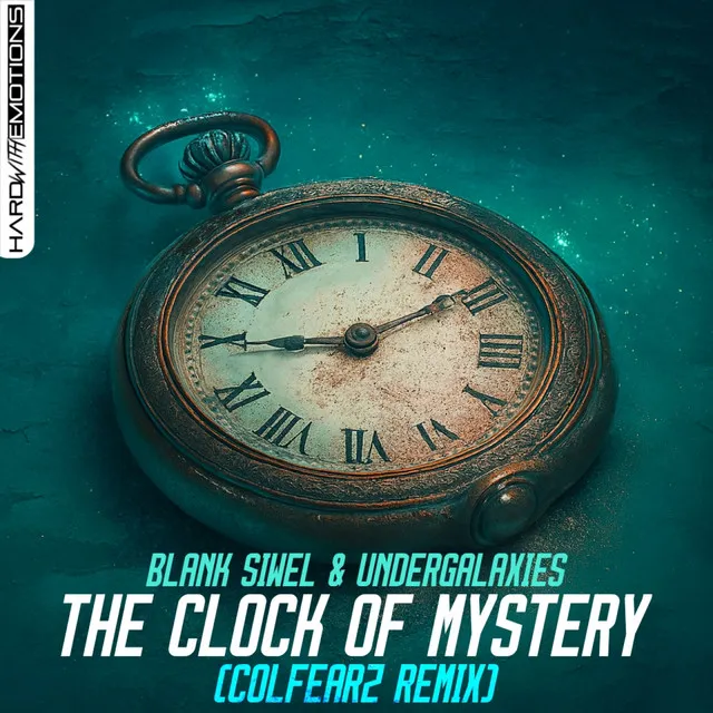 The Clock of Mistery (ColFearz Remix) by Blanksiwel, ColFearz, UnderGalaxies - Hardstyle cover art