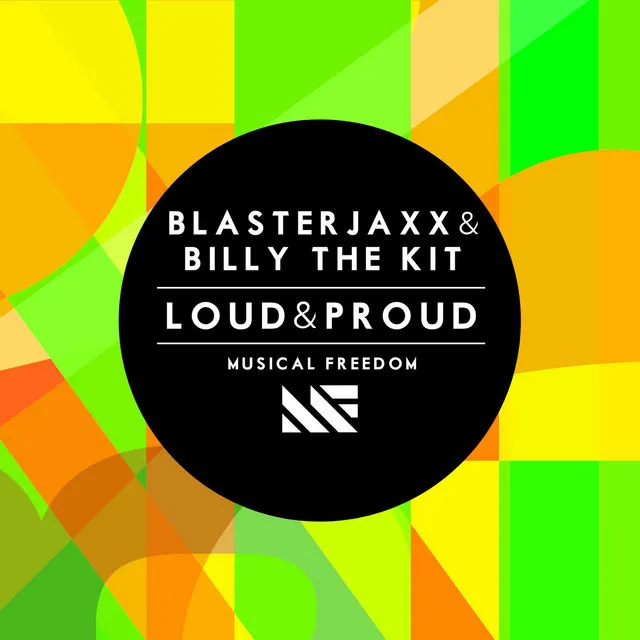 Loud & Proud by Blasterjaxx, Billy The Kit - Hardstyle cover art