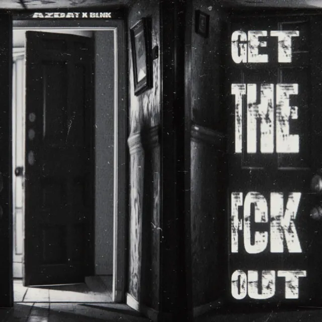 Get The Fck Out by BLNK, AZDAT - Hard Techno cover art