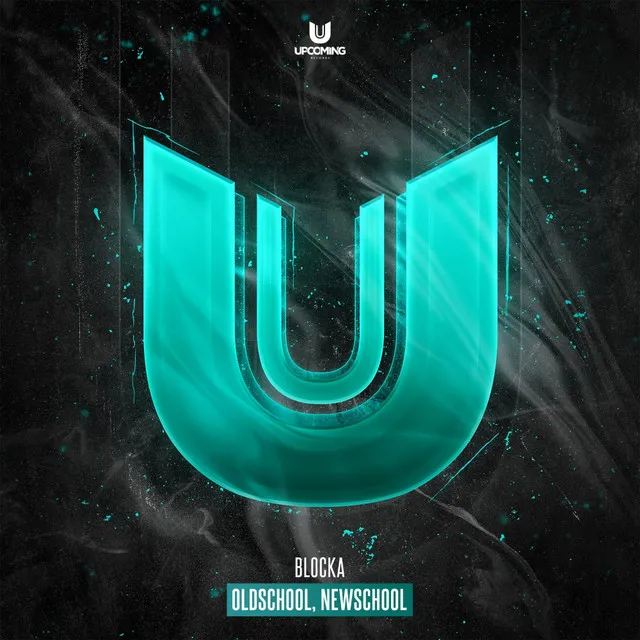 Oldschool, Newschool by Blocka - Hardstyle cover art