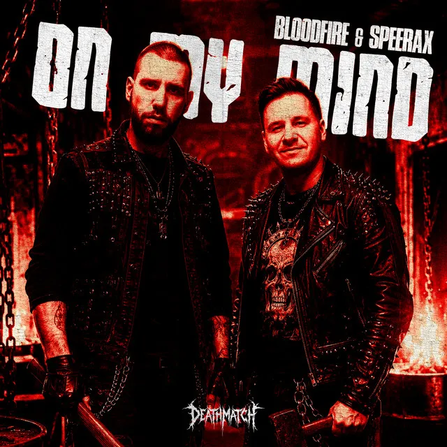 On My Mind by Bloodfire, Speerax - Hard Techno cover art