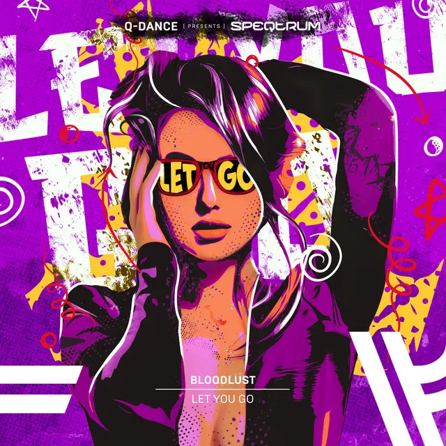 Let You Go by Bloodlust - Rawstyle cover art