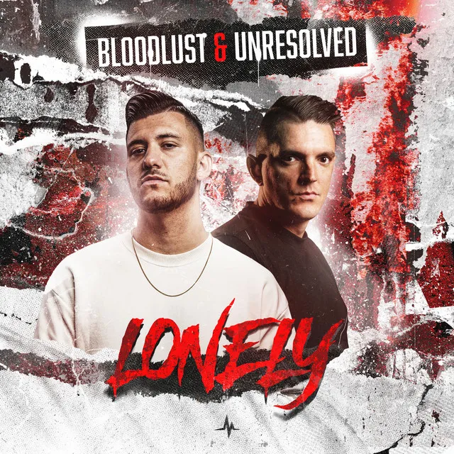 Lonely by Bloodlust, Unresolved - Rawstyle cover art