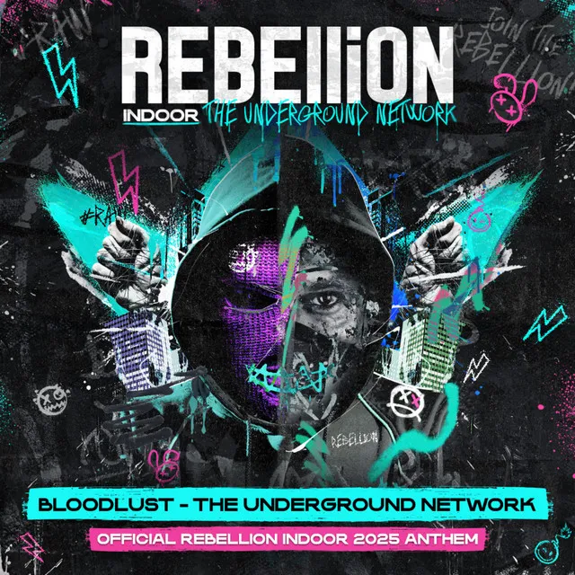 The Underground Network - Official REBELLiON Indoor 2025 Anthem by Bloodlust - Rawstyle cover art