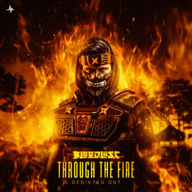 Through The Fire - DediKted OST by Bloodlust - Rawstyle cover art