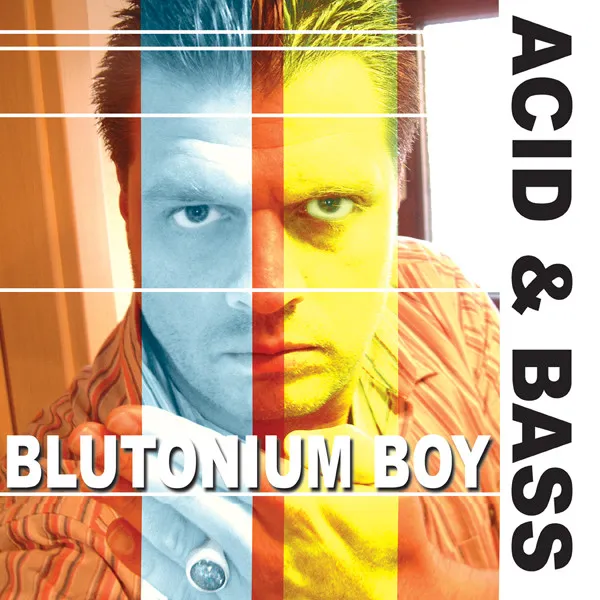Acid & Bass - DJ Neo Hardstyle & Acid Edit by Blutonium Boy - Hardstyle cover art