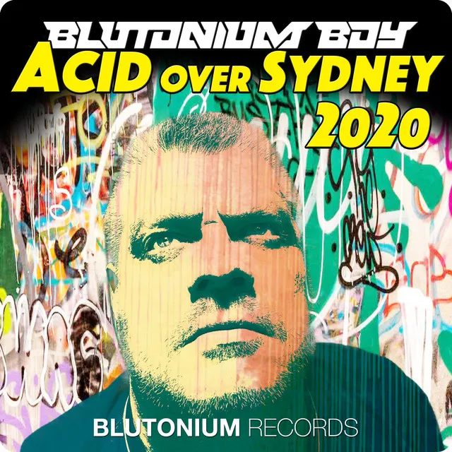Acid over Sydney 2020 - Blutonium Boy Edit by Blutonium Boy - Hardstyle cover art