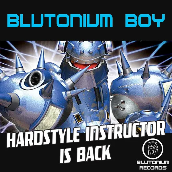 Hardstyle Instructor Is Back - Persian Raver Remix by Blutonium Boy - Hardstyle cover art