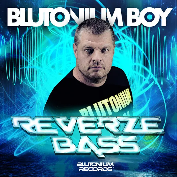Reverze Bass - Blutonium Boy Reverze Bass Mix by Blutonium Boy - Hardstyle cover art