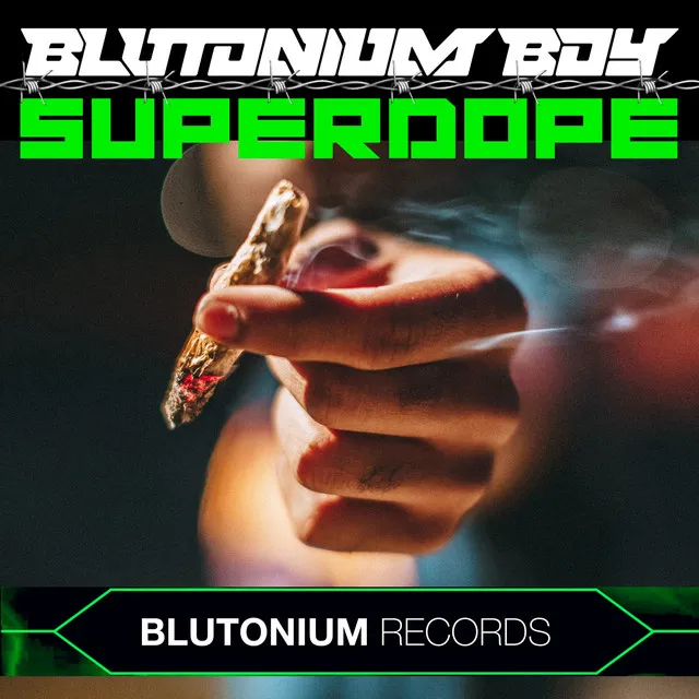 Superdope - Edit by Blutonium Boy - Hardstyle cover art