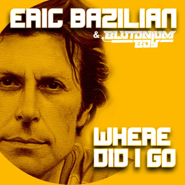Where Did I Go (Blutonium Boy Remix) by Blutonium Boy, Eric Bazilian - Hardstyle cover art