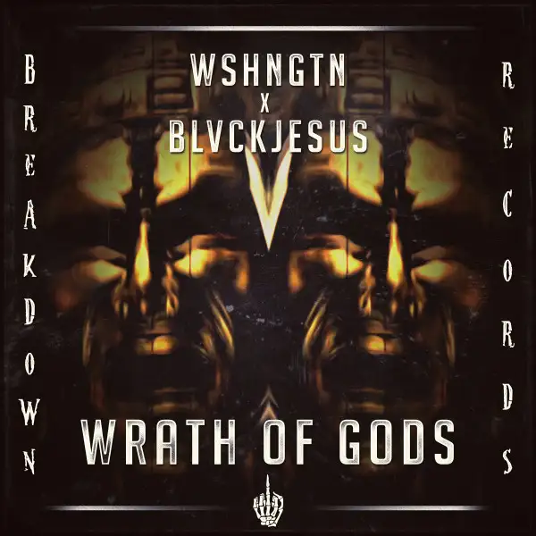 Wrath Of Gods by blvckjesus, WSHNGTN - Hardstyle cover art