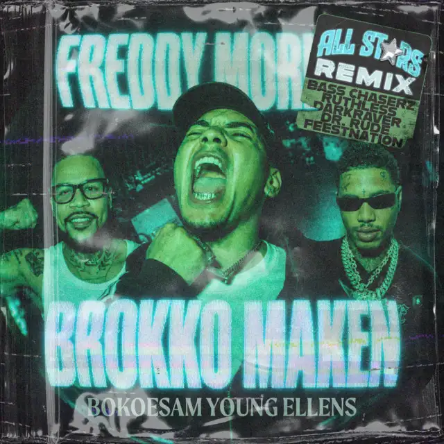 Brokko Maken - ALL STARS REMIX by Bokoesam, Young Ellens, The Darkraver, Freddy Moreira, Dr Rude, Bass Chaserz, Ruthless, FEESTNATION - Hardstyle cover art