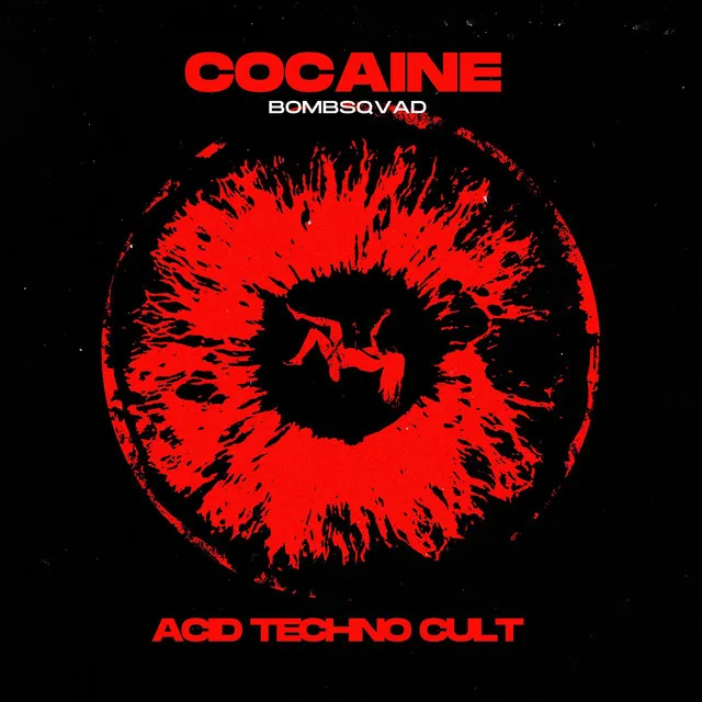Cocaine by Bombsqvad - Hard Techno cover art