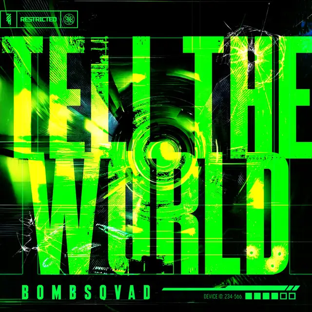 TELL THE WORLD by Bombsqvad - Hard Techno cover art