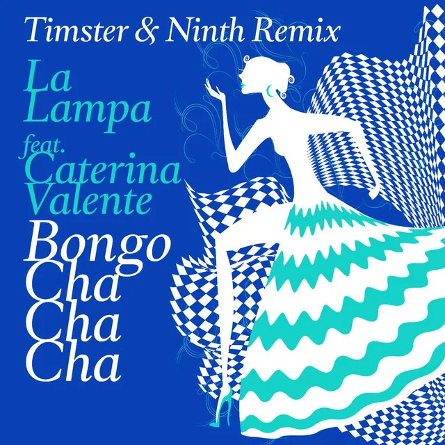Cover art of Bongo Cha Cha Cha (Timster & Ninth Remix)