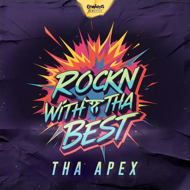 Rockn With Tha Best by Bonkers, Tha Apex - Happy Hardcore cover art