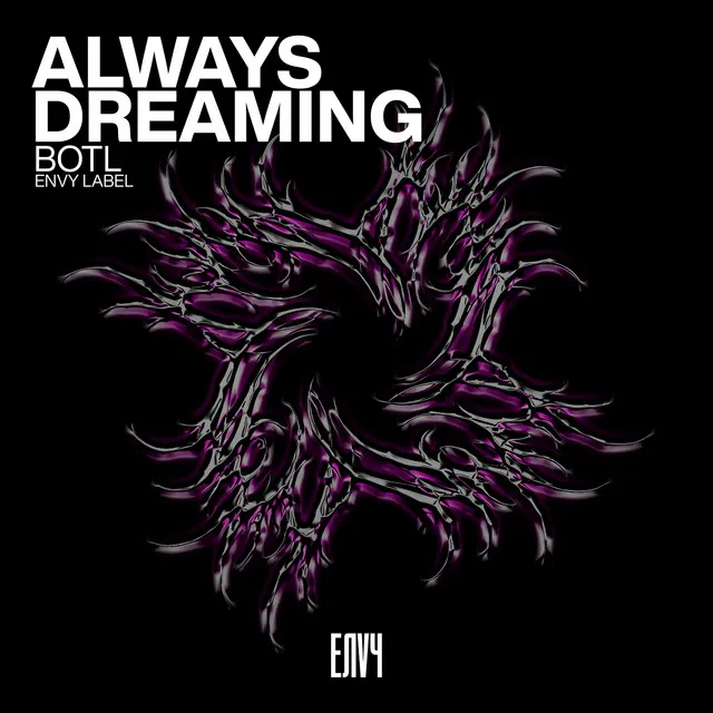 Always Dreaming by BOTL, ENVY - Hard Techno cover art