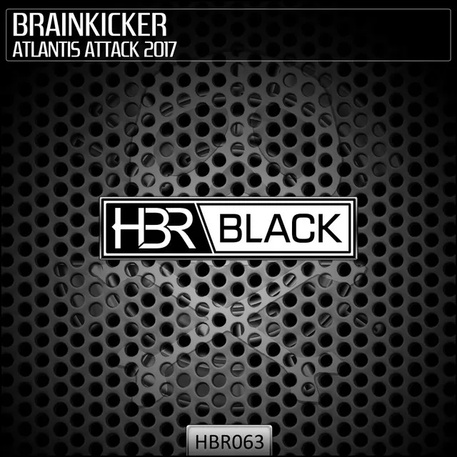 Atlantis Attack 2017 by Brainkicker - Hardstyle cover art