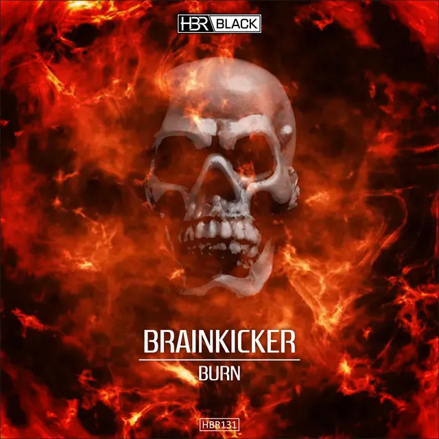 Burn by Brainkicker - Hardstyle cover art