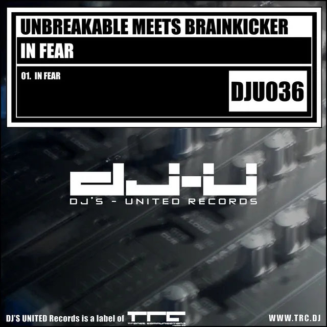 In Fear (Unbreakable Meets Brainkicker) - Original Mix by Brainkicker, Unbreakable - Hardstyle cover art