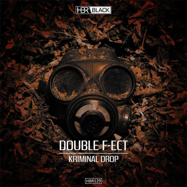 Kriminal Drop - Brainkicker Re-Kick by Brainkicker, Double F-ect - Hardstyle cover art