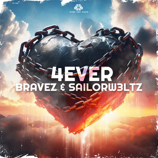 4 Ever by Bravez, Sailorw3ltz - Hardstyle cover art